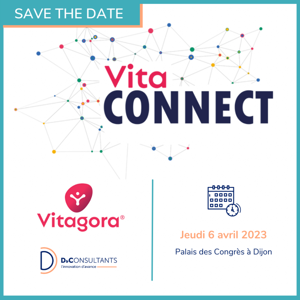Le jeudi 6 avril prochain, venez échanger avec nos D&Consultants à Vita’Connect, la grande convention de notre partenaire, le pôle Vitagora, réunissant l’ensemble des acteurs de son écosystème.